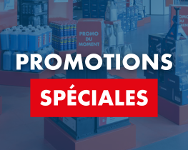 PROMOTIONS SPÉCIALES